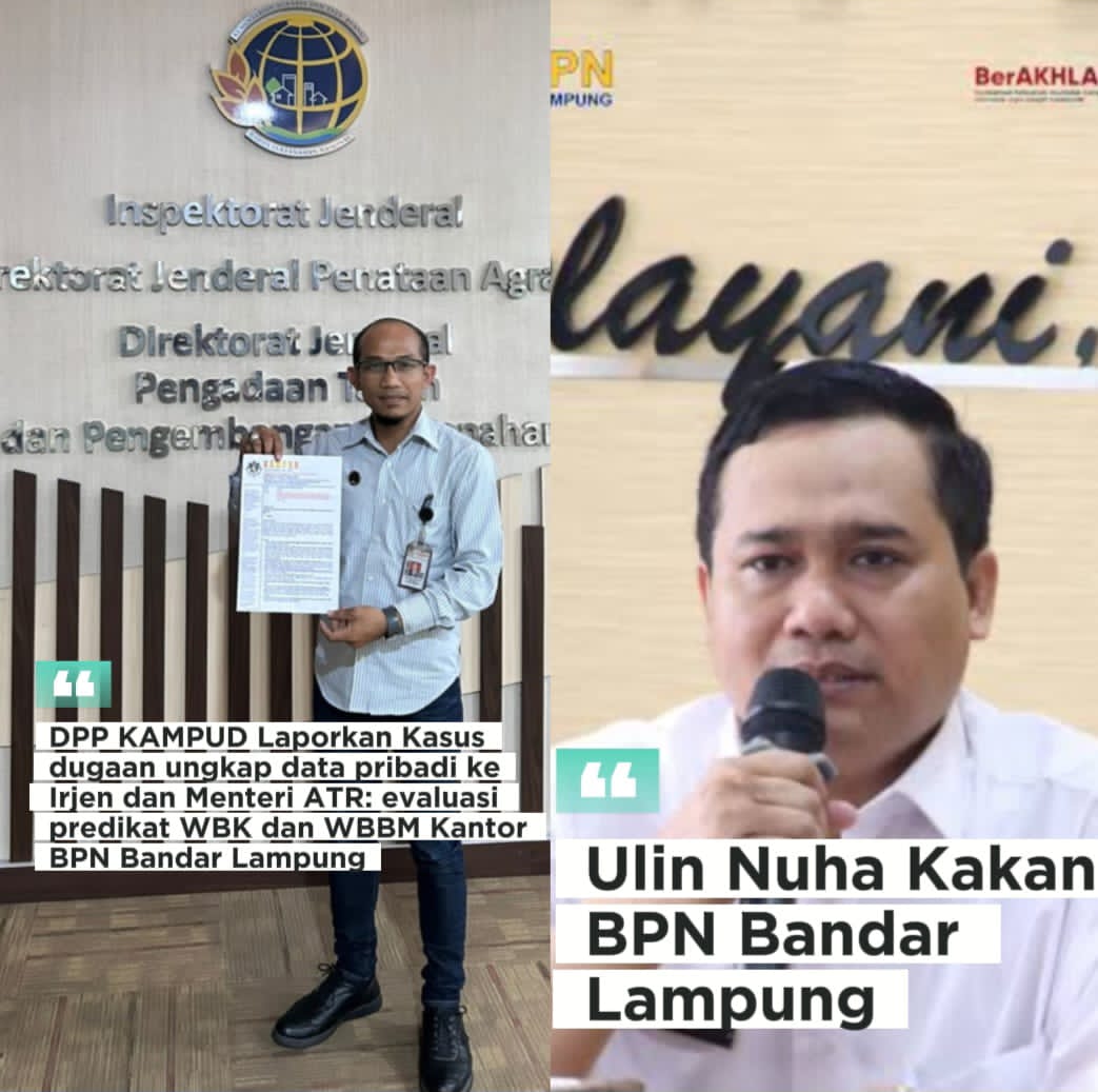 Buntut Dugaan Kebocoran Data, DPP KAMPUD Minta Menteri ATR Sanksi Tegas BPN Bandar Lampung