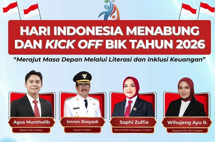 Memperingati Hari Indonesia Menabung dan Kick Off Bulan Inklusi Keuangan bersama OJK Cirebon